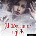 A Barnum-rejtély (Ambrózy Báró Esetei 6.) Olcsóbb