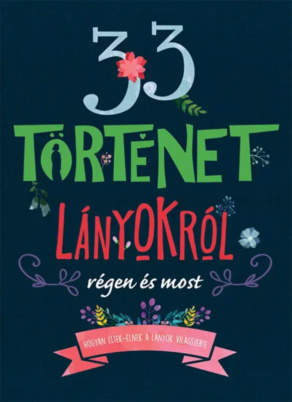 Kedvezmény 33 történet lányokról régen és most