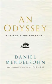 Akciós ár An Odyssey: A Father, A Son and an Epic byMendelsohn, Daniel;