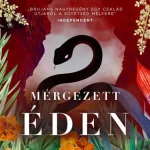 Mérgezett éden Szuper akció