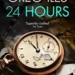 24 HOURS byIles, Greg; Gyors szállítás
