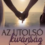 Az utolsó kívánság Akciós ár