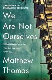 Árengedmény WE ARE NOT OURSELVES byThomas, Matthew;