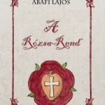 A Rózsa-Rend Népszerű