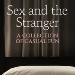 Gyors szállítás SEX AND THE STRANGER byElyot, Justine;