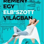 Alacsony ár Egy kis remény egy elb*szott világban