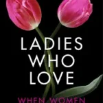 LADIES WHO LOVE: An Erotica Collection byTowne, Heather; Exkluzív ajánlat