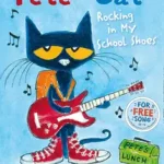 PETE THE CAT ROCKING IN MY SCHOOL SHOES byLitwin, Eric; Gyors szállítás