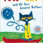 PETE THE CAT AND HIS FOUR GROOVY BUTTONS byLitwin, Eric; Nézd meg most