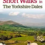 Azonnal elérhető Short Walks in the Yorkshire Dales byCollins Maps;