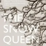 THE SNOW QUEEN byCunningham, Michael; Csak ma