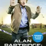 Ajánlat ALAN PARTRIDGE: ALPHA PAPA: SCRIPT (AND SCRAPPED) byCoogan, Steve;