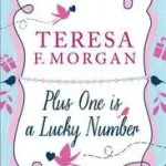 PLUS ONE IS A LUCKY NUMBER byMorgan, Teresa F.; Expressz kézbesítés
