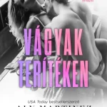 Legkelendőbb Vágyak terítéken
