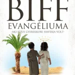 Biff evangéliuma Gyors kiszállítás