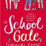 Expressz kézbesítés THE SCHOOL GATE SURVIVAL GUIDE byFisher, Kerry;