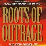 Expressz kézbesítés ROOTS OF OUTRAGE byDavis, John Gordon;