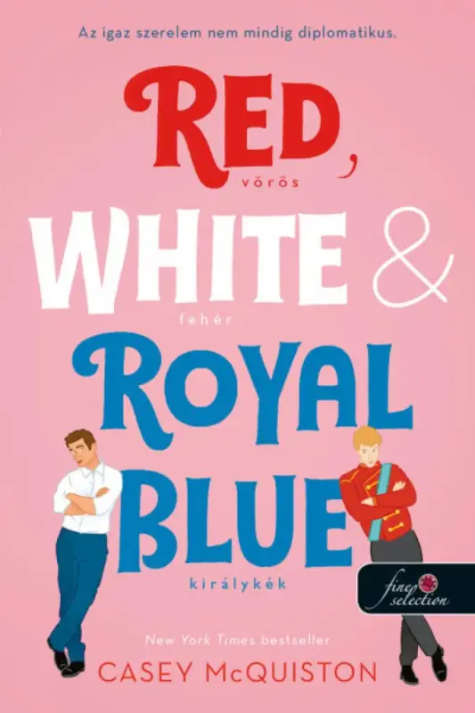 Red, White and Royal Blue - Vörös, fehér és királykék Szuper akció