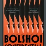 Végkiárusítás BOLSHOI CONFIDENTIAL: Secrets of the Russian Ballet from the Rule of the Tsars to Today byMorrison, Simon;