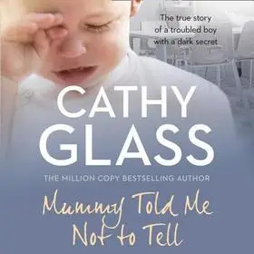 Szuper ajánlat Mummy Told Me Not to Tell byGlass, Cathy;