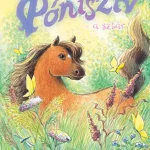 Vedd meg most Póniszív - a sztár