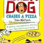 Szuper akció STICK DOG CHASES A PIZZA byWatson, Tom;