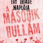 Egy triage naplója 2. Prémium