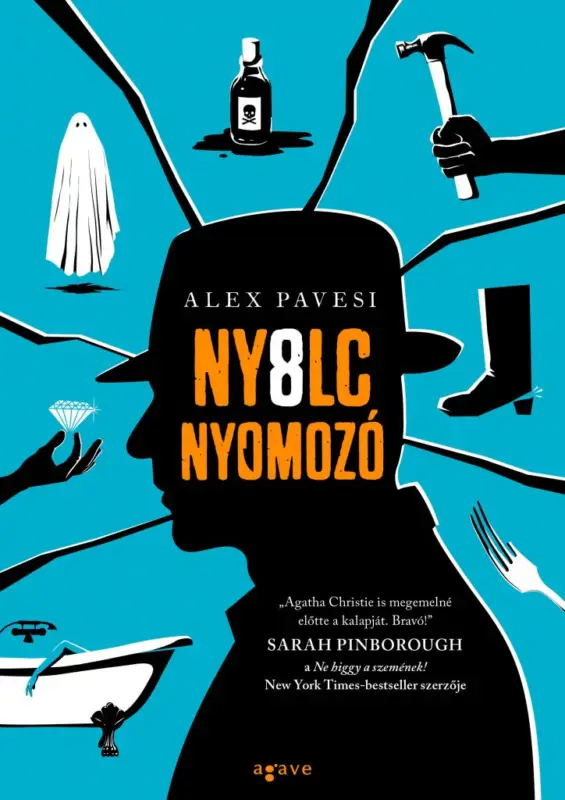 Nyolc nyomozó Legkelendőbb