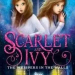Biztonságos fizetés THE WHISPERS IN THE WALLS: A SCARLET AND IVY MYSTERY [not-AU, not-NZ, not-CA] byCleverly, Sophie;