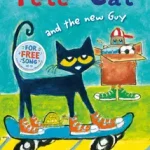 PETE THE CAT AND THE NEW GUY byDean, Kimberly; Utolsó esély