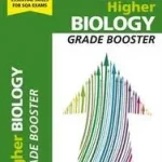 Gyors kiszállítás Grade Booster for CfE SQA Exam Revision — HIGHER BIOLOGY: Maximise Marks and Minimise Mistakes to Achieve Your Best Possible Mark byDickson, Billy;