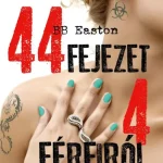 Ajánlat 44 fejezet 4 férfiról