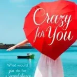 Legkelendőbb CRAZY FOR YOU byHeatherington, Emma;