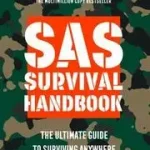 Ajánlat SAS SURVIVAL HANDBOOK: The Definitive Survival Guide [not-US] byWiseman, John ‘Lofty’;