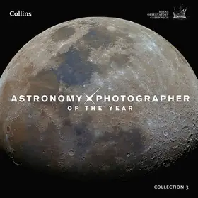 ASTRONOMY PHOTOGRAPHER OF THE YEAR: collection 3 byRoyal Observatory Greenwich, ; Gyors szállítás