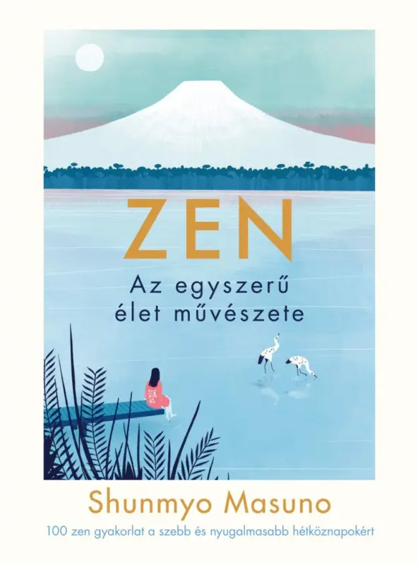 ZEN - Az egyszerű élet művészete Kiárusítás