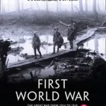 The Times First World War byChasseaud, Peter; Expressz kézbesítés