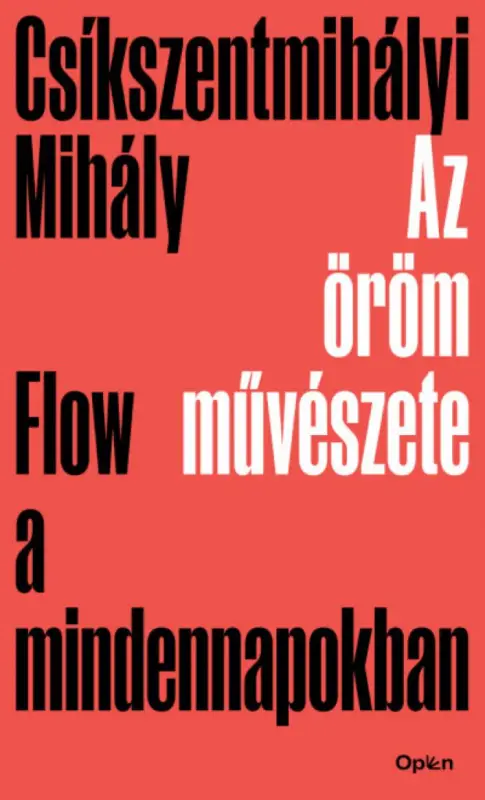 Végkiárusítás Az öröm művészete - Flow a mindennapokban