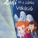 Lufi és a zűrös vakáció Újdonság