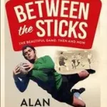 Akció BETWEEN THE STICKS byHodgkinson, Alan;