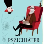 Pszichiáter látott már? Végkiárusítás