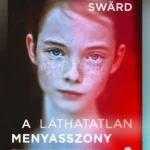 Korlátozott ajánlat A láthatatlan menyasszony