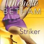 STRIKER: The Beautiful Game byBetham, Michelle; Outlet