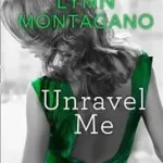 The Breathless Series (2) — UNRAVEL ME byMontagano, Lynn; Biztonságos fizetés