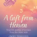 Csak ma HarperTrue Fate – A Short Read — A GIFT FROM HEAVEN: True-life stories of contact from the other side byNewcomb, Jacky;