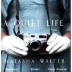A Quiet Life byWalter, Natasha; Azonnal elérhető