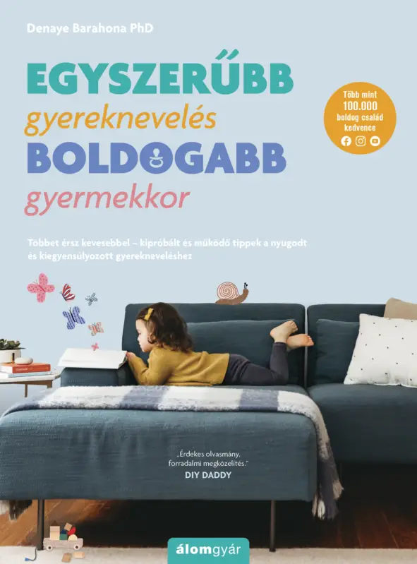 Egyszerűbb gyereknevelés – boldogabb gyermekkor Árengedmény