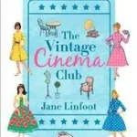 THE VINTAGE CINEMA CLUB byLinfoot, Jane; Ajánlat
