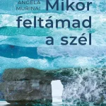 Mikor feltámad a szél Alacsony ár