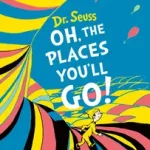 Dr. Seuss — OH, THE PLACES YOU'LL GO! DELUXE GIFT EDITION [not-RU] bySeuss, Dr.; Azonnal elérhető